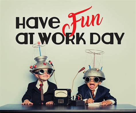 It (to take) me fifteen minutes. National Fun at Work Day Giveaway - Axiom