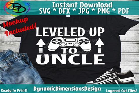 Leveled Up To Uncle Graphic By Dynamic Dimensions · Creative Fabrica