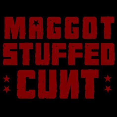 Maggot Stuffed Cunt Maggot Stuffed Cunt Reviews Album Of The Year