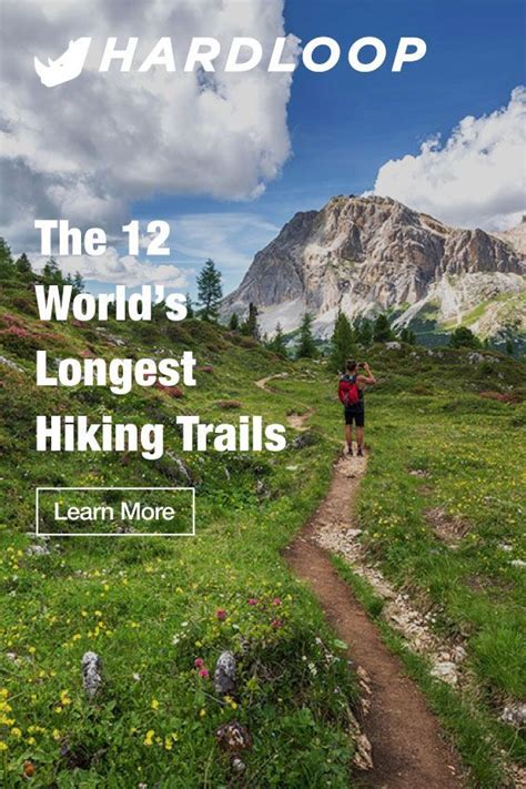 The 12 Worlds Longest Hiking Trails Wanderwege Wandern Pacific
