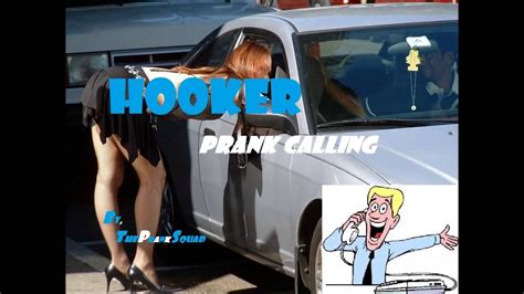 we prank call a hooker 1 youtube