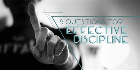 8 Questions For Effective Discipline Imom
