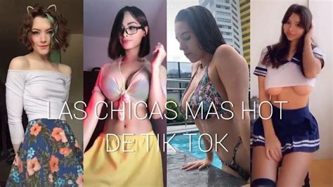 Los Tik Tok Más Hot 😈🔥 Las Chicas Más Sexys De Tik Tok 🍑♥️ 1 Youtube