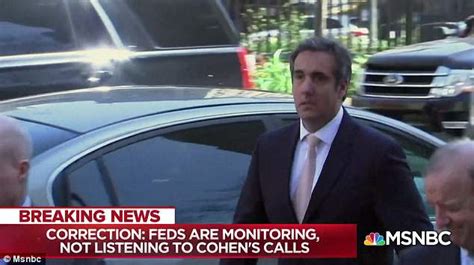 Trump Fumes Over Retracted Report That Feds Snooped On Michael Cohen