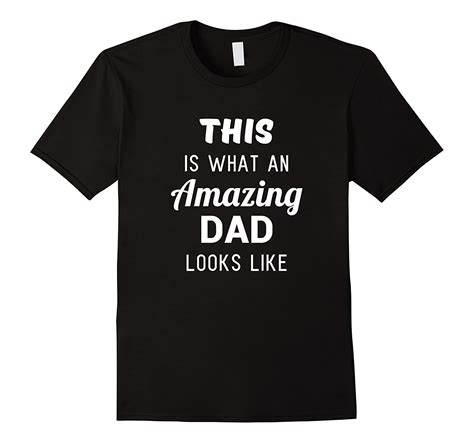 Mens This Is What An Amazing Dad Looks Like Shirt T