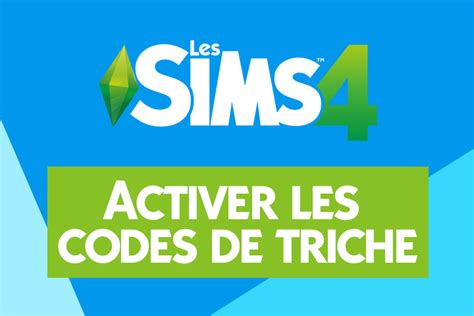 Sims 4 Comment Utiliser Les Cheat Codes Ou Les Codes De Triche