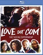 Best Buy: Love Dot Com: The Social Experiment [Blu-ray] [2019]