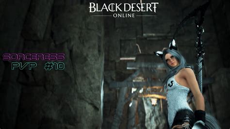 Oct 28, 2015 · the sorceress class was one of the 'original' 4 classes in black desert. Black Desert | Sorceress | PvP #10 - YouTube