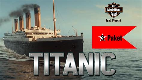 Hachette Titanic 1200 Funktionsmodell Pack 3 Youtube