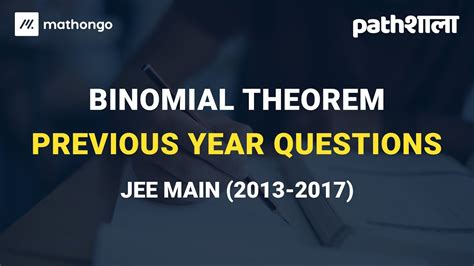 They're formed either by using a positive sentence in the past simple and then adding didn't. Binomial Theorem Past Year Questions - IIT JEE Mains ...