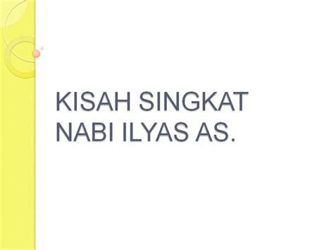 √ Kisah Nabi Ilyas As Kisah Singkat 25 Nabi Dan Rasul