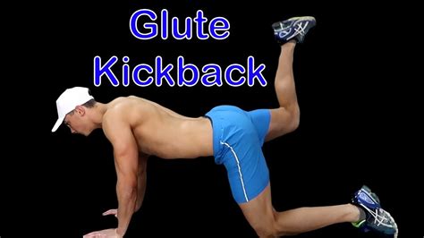 Perfect Exercise For Glutes Glute Kickback Male YouTube