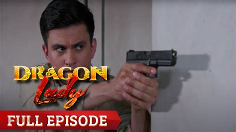 Dragon Lady Full Episode 106 Youtube