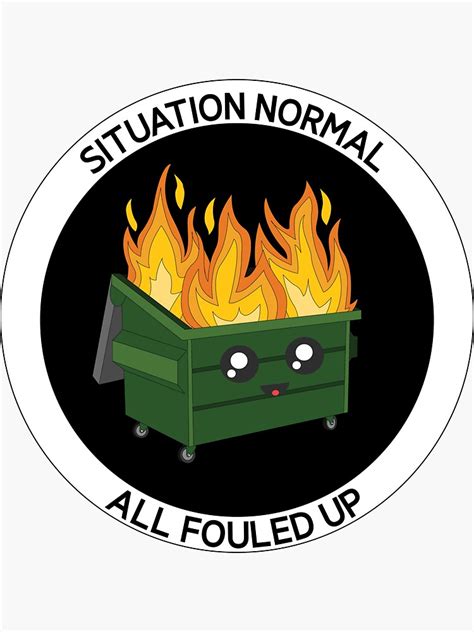 SNAFU All Fouled Up Dumpster Fire Sticker By NobleCritter Redbubble
