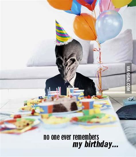 no one ever remembers my birthday 9gag