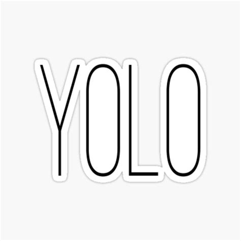 Yolo Sticker Sticker For Sale By Allysonwest Redbubble