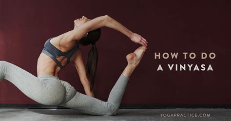 how to do a vinyasa yoga practice