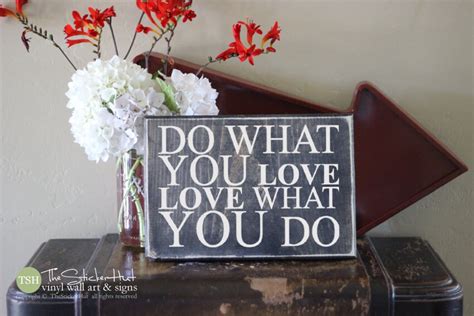 Do What You Love Love What You Do Wood Sign By Thestickerhut