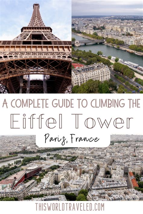 Can You Climb The Eiffel Tower In Paris France A Complete Guide To