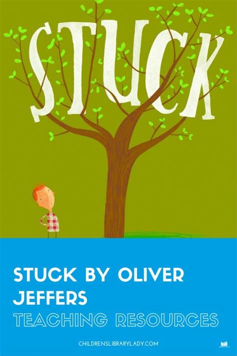 Stuck By Oliver Jeffers Activities And Comprehension Questions Oliver