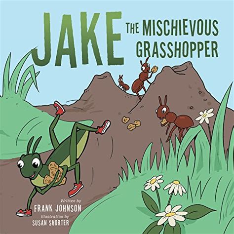 Amazon Jake The Mischievous Grasshopper English Edition Kindle