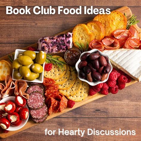 Book Club Food Ideas For Hearty Discussions