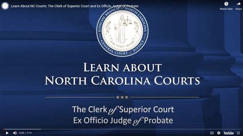 learn about nc courts the clerk of superior court and ex officio judge of probate youtube