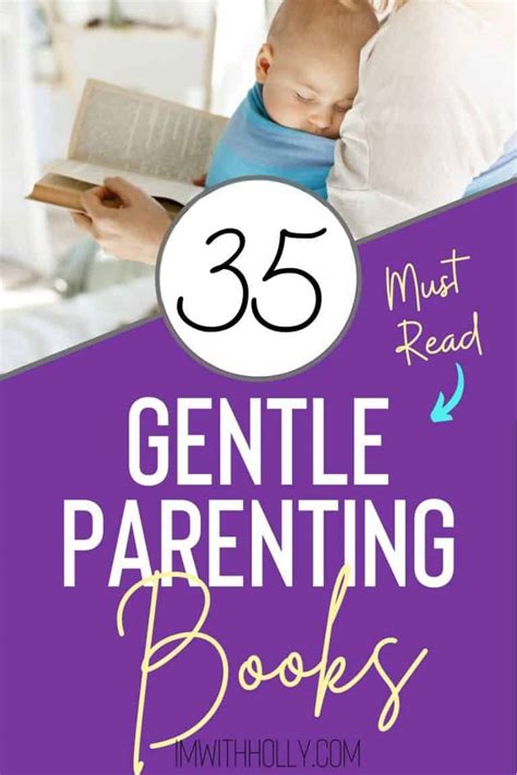 An Epic List Of The 35 Best Gentle Parenting Books Find The Perfect Guide