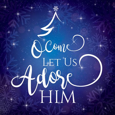 O Come Let Us Adore Him Pack Of 10 Christmas Cards Free Delivery
