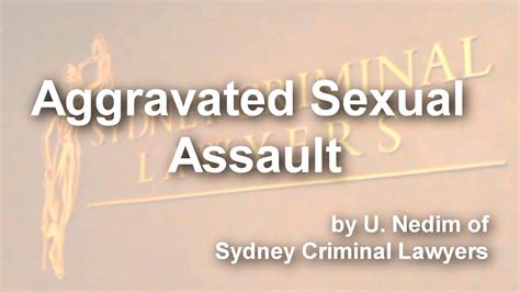 Aggravated Sexual Assault Youtube