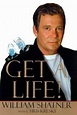 Get a Life! by Chris Kreski and William Shatner (1999, Hardcover) for ...