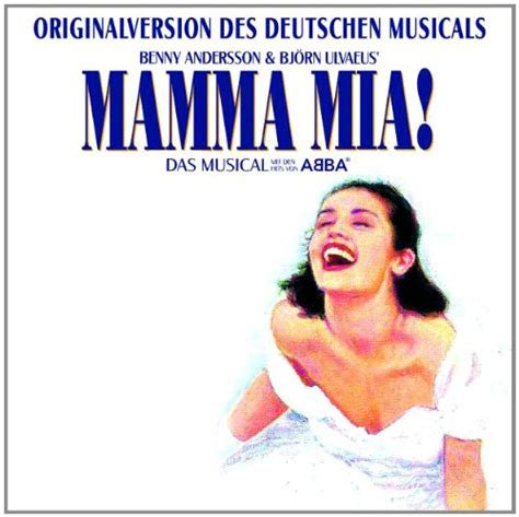 Mamma Mia Musical Cd Original Version Des Deutschen Musicals