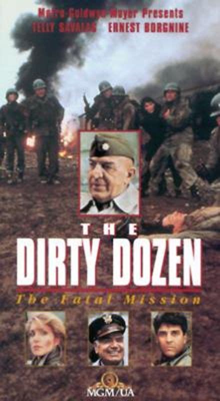 The Dirty Dozen The Fatal Mission 1988 Lee H Katzin Synopsis