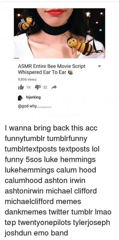 Asmr Entire Bee Movie Script Whispered Ear To Ear 9896 Views I 32
