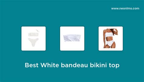 Best White Bandeau Bikini Top In 2023 Buying Guide