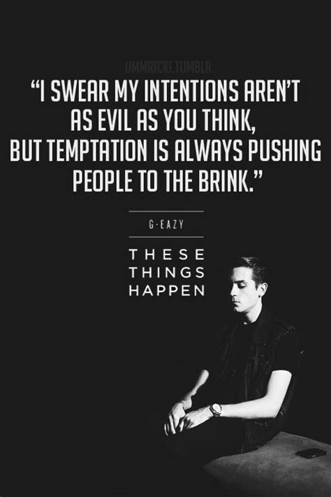 Lets Get Lost G Eazy Quotes Quotesgram