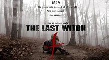 New Trailer for The Last Witch Has Landed - Wicked Horror