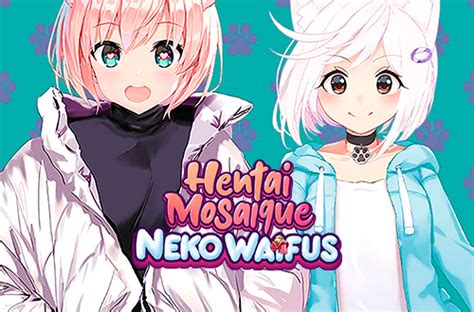 Guides Idcgames Hentai Mosaique Neko Waifus Pc Games