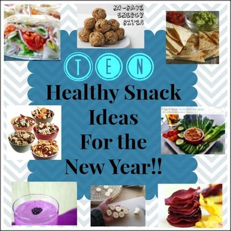 Ten Healthy Snack Ideas For The New Year The Welcoming House Blog