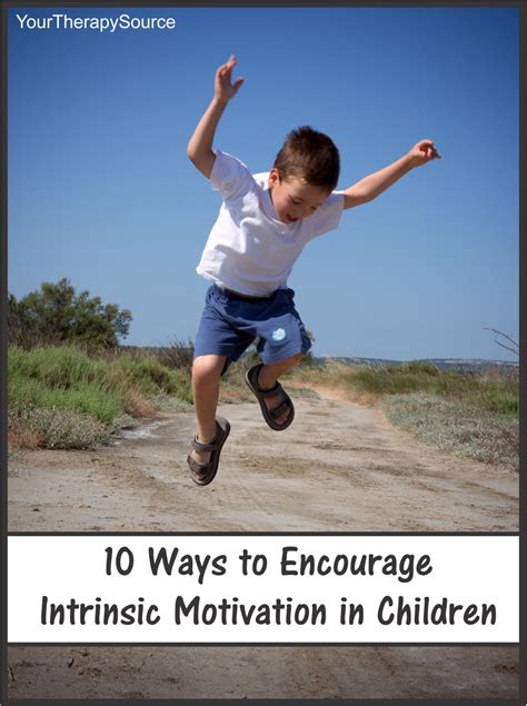10 Ways To Encourage Intrinsic Motivation In Children Your Therapy Source