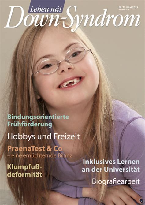 Zeitschrift „leben Mit Down Syndrom“ Nr 79 Mai 2015 Ds Infocenter