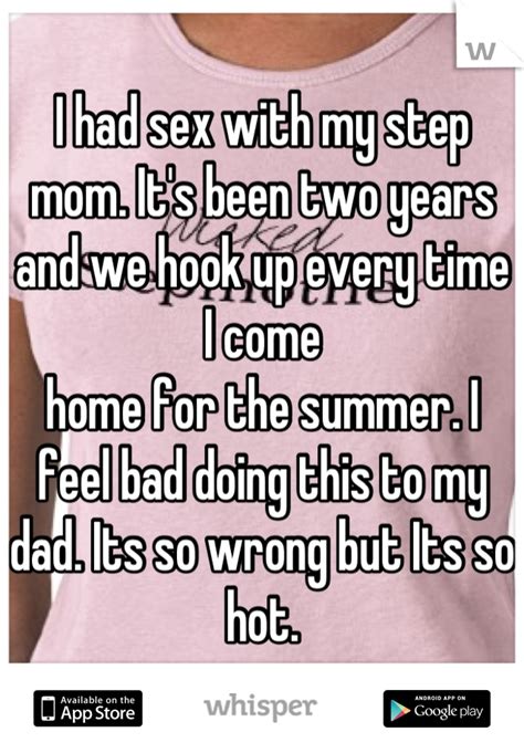 I Had Sex With My Step Mom Its Been Two Years And We