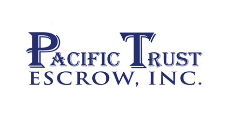 About Us Pacific Trust Escrow