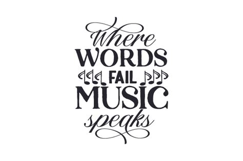 Where Words Fail Music Speaks Svg Cut File By Creative Fabrica Crafts