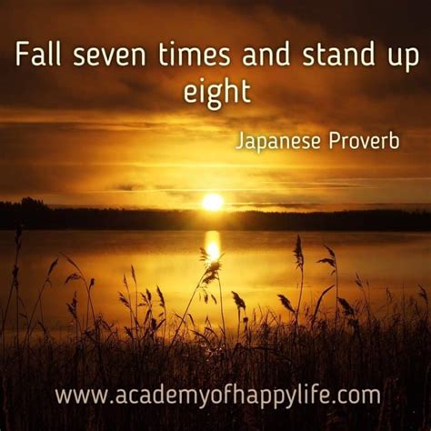 Fall Seven Times And Stand Up Eight Academy Of Happy Life