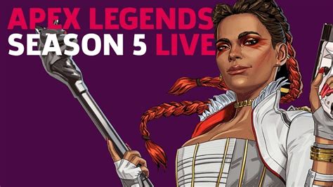 Apex Legends Season 5 Livestream Fun Time Youtube