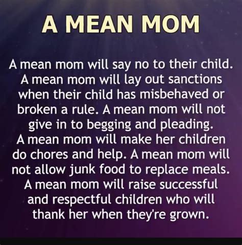 You Dont Have To Be A Mean Mom You Can Do All Those Things And Not Be The Mean One Dont