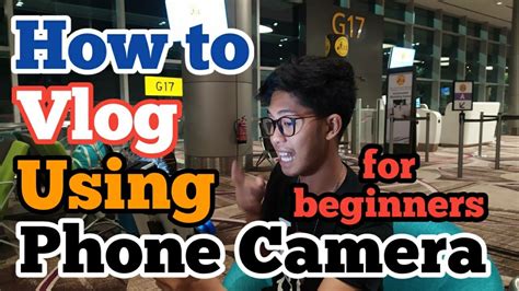 How To Vlog Using Phone Camera For Beginners Easy Steps Youtube
