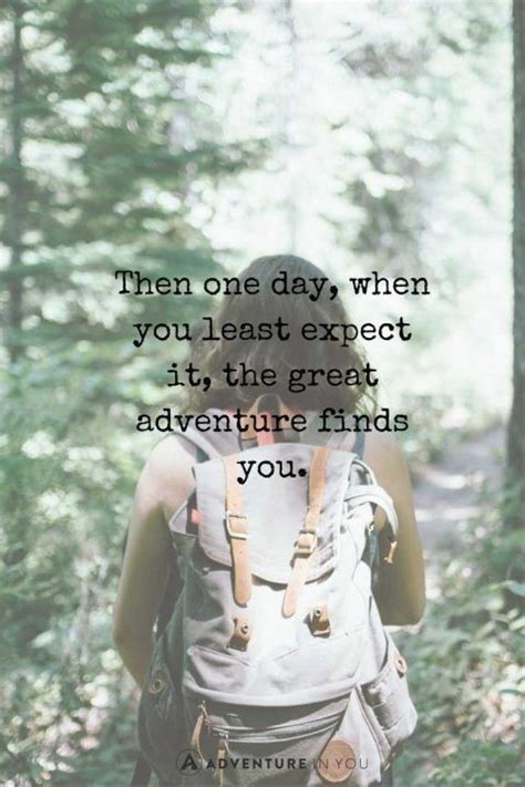 100 Of The Best Adventure Quotes To Inspire You This 2020 1000 In