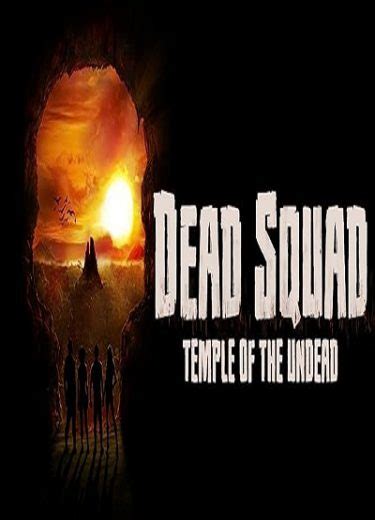مشاهدة فيلم Dead Squad Temple Of The Undead 2018 ايجي بست
